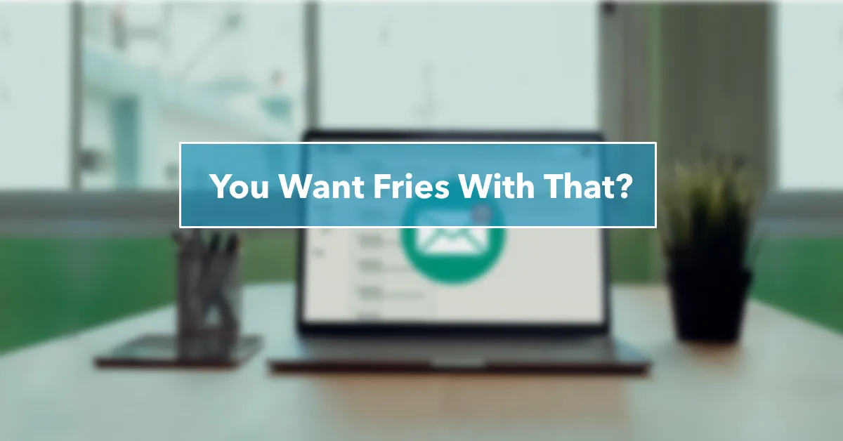 You Want Fries With That by Resilience Expert Anne Grady