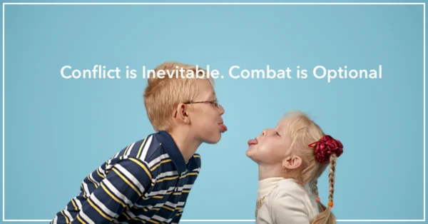 Conflict is Inevitable. Combat is Optional.