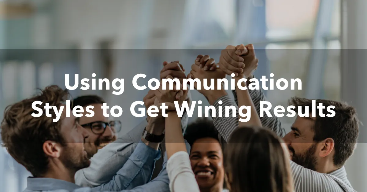 Using Communication Styles to Get Winning Results by Resilience Speaker Expert Anne Grady