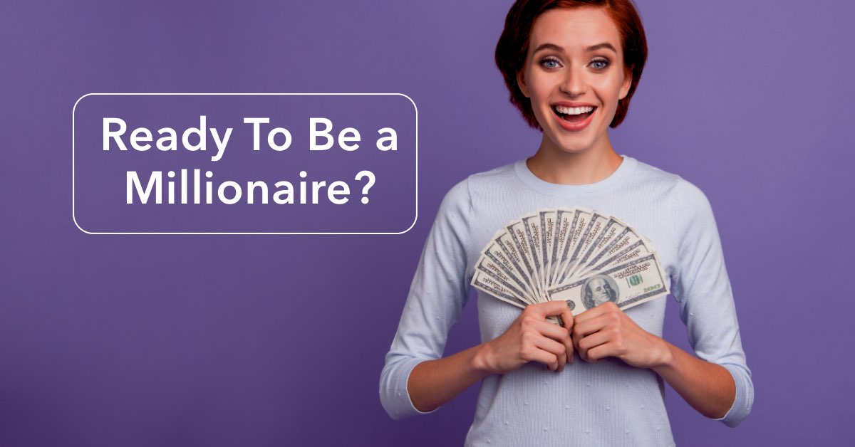 Are You Ready to be a Millionaire?