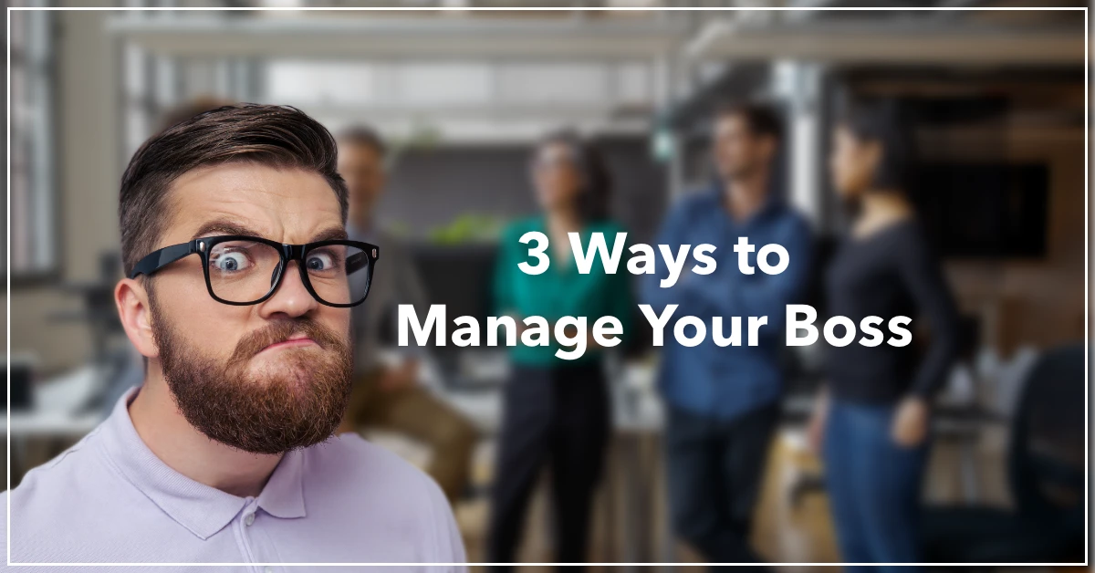 Blog-Header-2015-May-Featured 3 Ways To Manage Your Boss by Resilience Keynote Speaker and Author Anne Grady