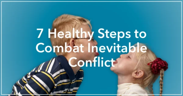 7 Healthy Steps to Combat Inevitable Conflict by Anne Grady Resilience Keynote Speaker and Author.