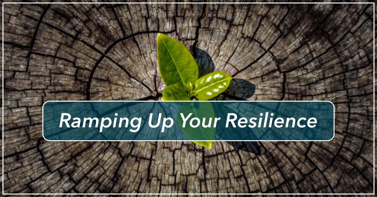 Blog-Header-2016-May-Featured Ramping Up Your Resilience by Keynote Speaker and Author Anne Grady.