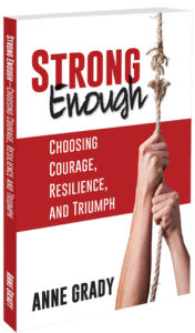 Best Resilience Book - Strong Enough: Choosing Courage, Resilience, and Triumph