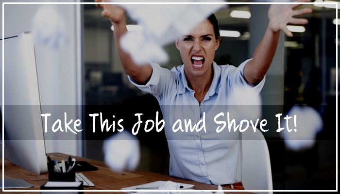 Take This Job And Shove It - Anne Grady Keynote Speaker