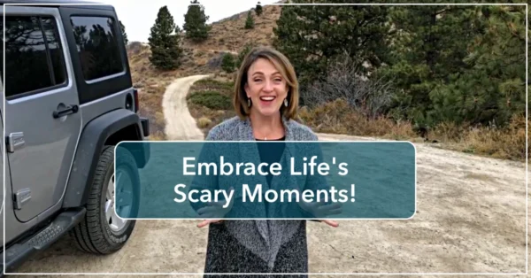 Embrace Life's Scary Moments by Resilience Keynote and Author Anne Grady.
