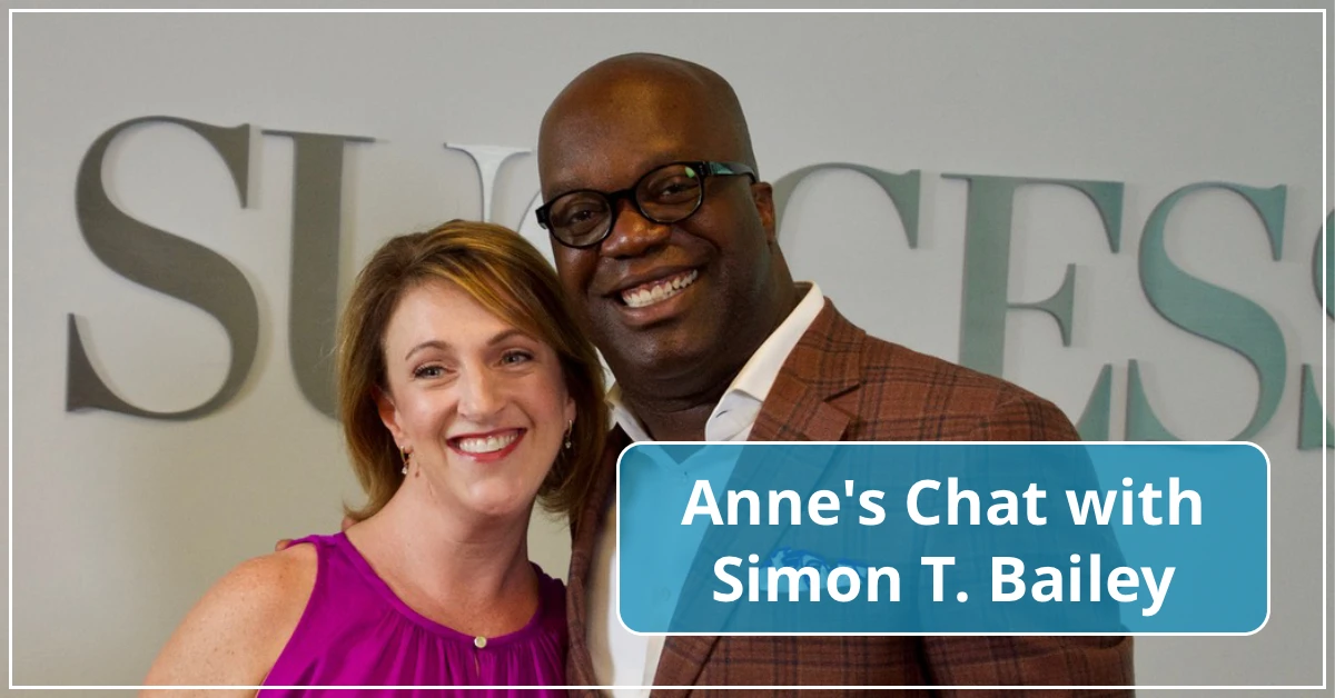 Blog-Header-2019-May-Featured Resilience Keynote and Author Anne Grady chats with Simon T. Bailey.