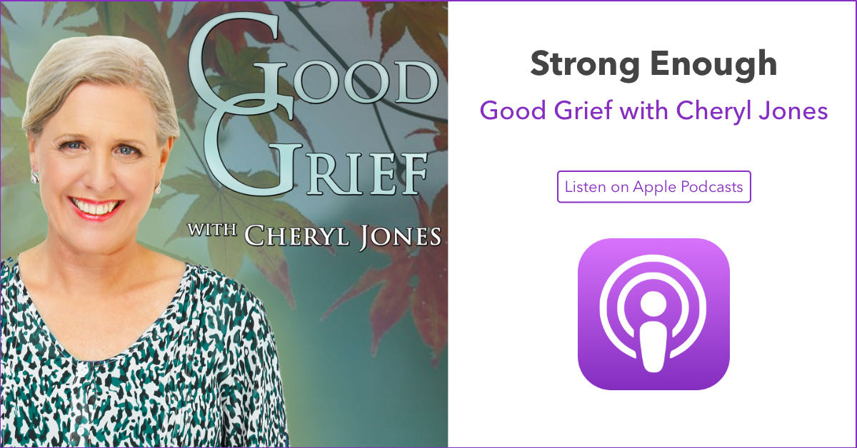 Podcast: Good Grief with Cheryl Jones and Anne Grady (Featured)