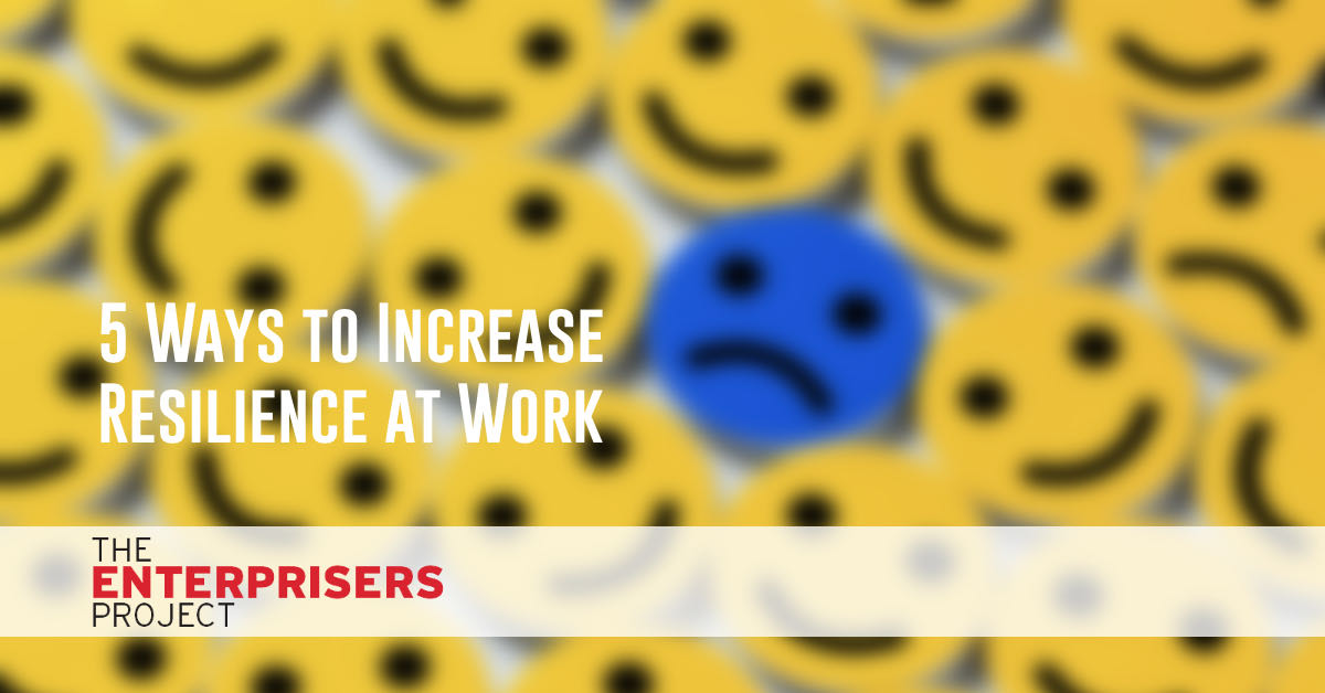 Article: 5 ways to increase resilience at work