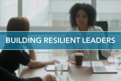 Building Resilient Leaders Training