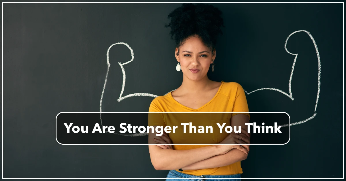 You Are Stronger Than You Think by Resilience Keynote and Author Anne Grady.