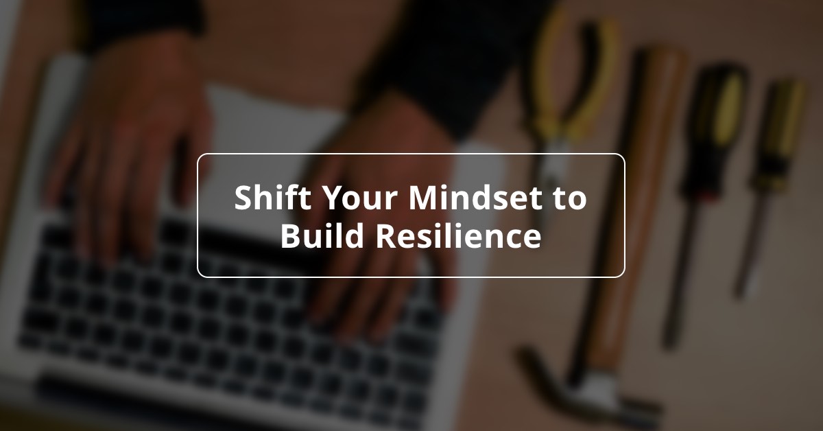 One of the most powerful things you can do to build resilience is to shift your mindset. Your mindset is a set of conscious and unconscious beliefs that affect how you think about your abilities, how you behave, how you affect those around you, and how you view the adversity in your life. This view profoundly affects the way you live your life.