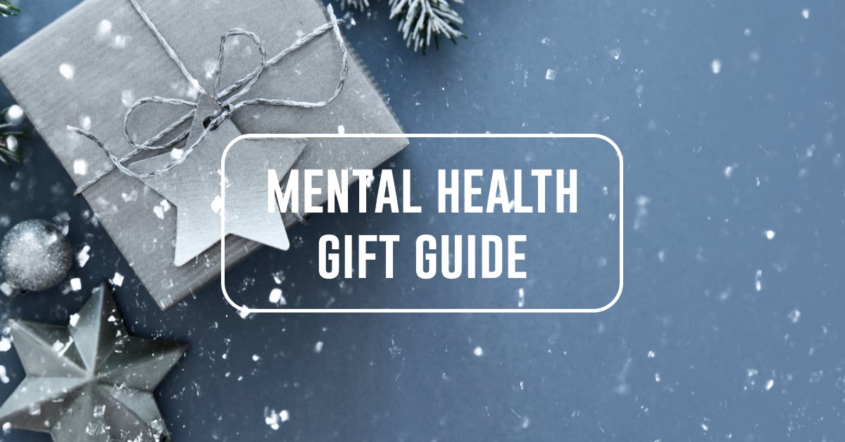 Mental Health Gift Guide