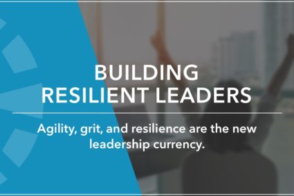 Building Resilient Leaders Training & Keynotes by Anne Grady Group